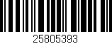 Código de barras (EAN, GTIN, SKU, ISBN): '25805393'