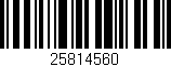 Código de barras (EAN, GTIN, SKU, ISBN): '25814560'