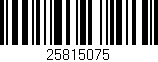 Código de barras (EAN, GTIN, SKU, ISBN): '25815075'