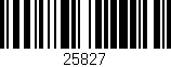 Código de barras (EAN, GTIN, SKU, ISBN): '25827'