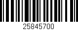 Código de barras (EAN, GTIN, SKU, ISBN): '25845700'