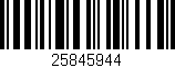 Código de barras (EAN, GTIN, SKU, ISBN): '25845944'