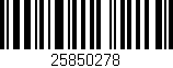 Código de barras (EAN, GTIN, SKU, ISBN): '25850278'