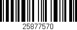 Código de barras (EAN, GTIN, SKU, ISBN): '25877570'