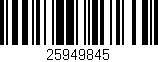 Código de barras (EAN, GTIN, SKU, ISBN): '25949845'