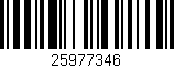 Código de barras (EAN, GTIN, SKU, ISBN): '25977346'