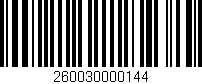 Código de barras (EAN, GTIN, SKU, ISBN): '260030000144'