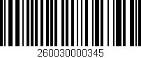 Código de barras (EAN, GTIN, SKU, ISBN): '260030000345'