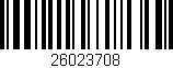 Código de barras (EAN, GTIN, SKU, ISBN): '26023708'