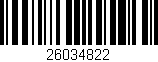 Código de barras (EAN, GTIN, SKU, ISBN): '26034822'