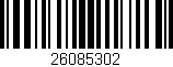 Código de barras (EAN, GTIN, SKU, ISBN): '26085302'