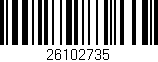 Código de barras (EAN, GTIN, SKU, ISBN): '26102735'