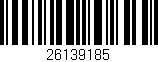 Código de barras (EAN, GTIN, SKU, ISBN): '26139185'