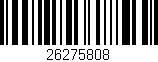Código de barras (EAN, GTIN, SKU, ISBN): '26275808'