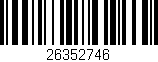 Código de barras (EAN, GTIN, SKU, ISBN): '26352746'