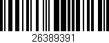 Código de barras (EAN, GTIN, SKU, ISBN): '26389391'