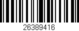 Código de barras (EAN, GTIN, SKU, ISBN): '26389416'