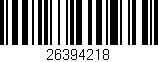 Código de barras (EAN, GTIN, SKU, ISBN): '26394218'