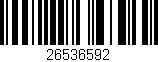 Código de barras (EAN, GTIN, SKU, ISBN): '26536592'