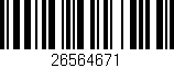 Código de barras (EAN, GTIN, SKU, ISBN): '26564671'
