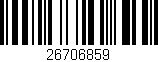 Código de barras (EAN, GTIN, SKU, ISBN): '26706859'