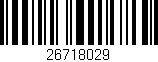 Código de barras (EAN, GTIN, SKU, ISBN): '26718029'