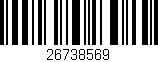 Código de barras (EAN, GTIN, SKU, ISBN): '26738569'