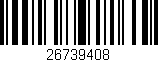 Código de barras (EAN, GTIN, SKU, ISBN): '26739408'