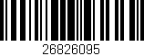 Código de barras (EAN, GTIN, SKU, ISBN): '26826095'
