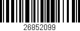 Código de barras (EAN, GTIN, SKU, ISBN): '26852099'