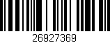 Código de barras (EAN, GTIN, SKU, ISBN): '26927369'