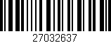 Código de barras (EAN, GTIN, SKU, ISBN): '27032637'