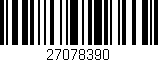 Código de barras (EAN, GTIN, SKU, ISBN): '27078390'