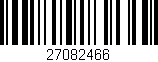 Código de barras (EAN, GTIN, SKU, ISBN): '27082466'