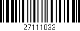 Código de barras (EAN, GTIN, SKU, ISBN): '27111033'