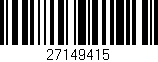 Código de barras (EAN, GTIN, SKU, ISBN): '27149415'