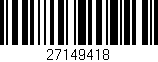Código de barras (EAN, GTIN, SKU, ISBN): '27149418'