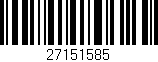 Código de barras (EAN, GTIN, SKU, ISBN): '27151585'