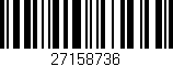 Código de barras (EAN, GTIN, SKU, ISBN): '27158736'