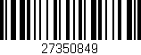 Código de barras (EAN, GTIN, SKU, ISBN): '27350849'