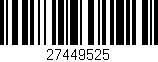 Código de barras (EAN, GTIN, SKU, ISBN): '27449525'