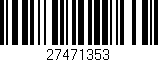 Código de barras (EAN, GTIN, SKU, ISBN): '27471353'