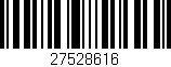 Código de barras (EAN, GTIN, SKU, ISBN): '27528616'