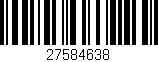 Código de barras (EAN, GTIN, SKU, ISBN): '27584638'
