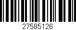 Código de barras (EAN, GTIN, SKU, ISBN): '27585126'