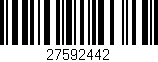 Código de barras (EAN, GTIN, SKU, ISBN): '27592442'