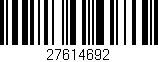 Código de barras (EAN, GTIN, SKU, ISBN): '27614692'