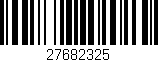 Código de barras (EAN, GTIN, SKU, ISBN): '27682325'