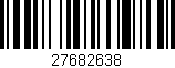 Código de barras (EAN, GTIN, SKU, ISBN): '27682638'