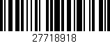 Código de barras (EAN, GTIN, SKU, ISBN): '27718918'